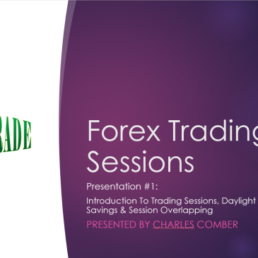 forex trading sessions presentation 1